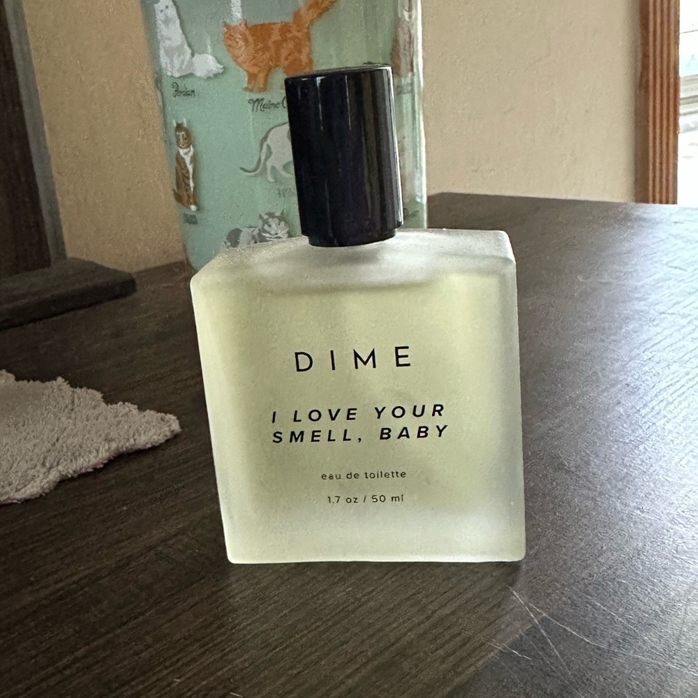 DIME I Love Your Smell, Baby